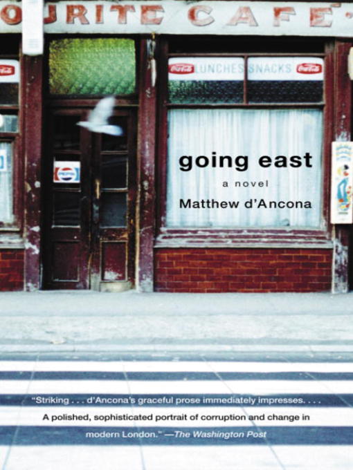 Title details for Going East by Matthew D'Ancona - Wait list